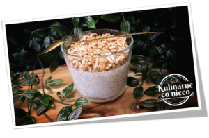 Fit Śniadaniowy Wysokobiałkowy Pudding z Chia (*SERIA FIT*) Obraz8.png